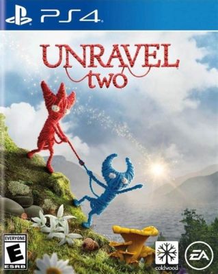  Unravel Two！愛と協力の糸で紡ぐ、2人プレイの感動アドベンチャー